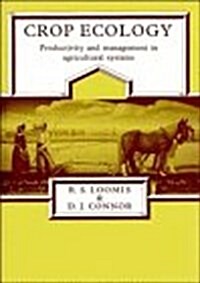 Crop Ecology : Productivity and Management in Agricultural Systems (Hardcover)