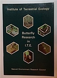 Butterfly Research in the Institute of Terrestrial Ecology (Paperback)