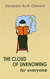 The Cloud of Unknowing for Everyone (Paperback)