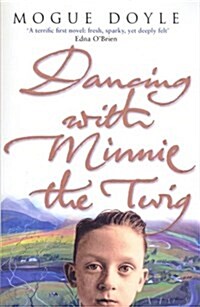 DANCING WITH MINNIE THE TWIG (Paperback)