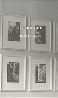 Afterwards : Sharon Kivland (Paperback)