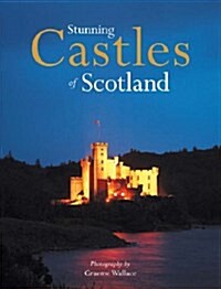 Stunning Castles of Scotland (Paperback)