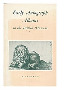 Early Autograph Albums in the British Museum (Paperback)