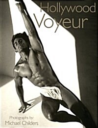 Hollywood Voyeur : Photographs (Hardcover)