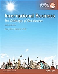 International Business: The Challenges of Globalization, Global Edition (Paperback, 8 ed)