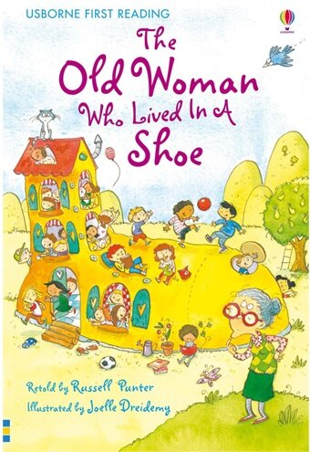 Usborne First Reading 2-22 : The Old Woman Who Lived in a Shoe (Paperback)
