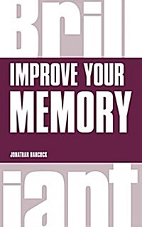 Improve Your Memory (Paperback, Revised ed)