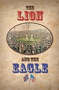 The Lion and the Eagle (Paperback)