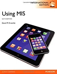 Using MIS, International Edition (Paperback, 6 ed)