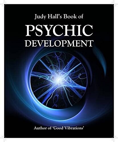 Judy Halls Book of Psychic Development (Paperback)