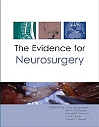 The Evidence for Neurosurgery (Hardcover)