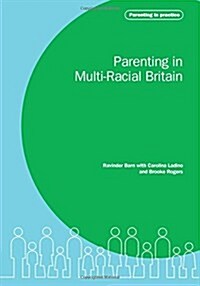 Parenting in Multi-Racial Britain (Paperback)