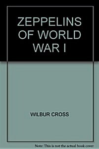 Zeppelins of World War I (Hardcover)
