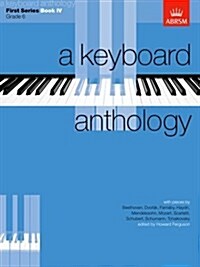A Keyboard Anthology, First Series, Book IV (Sheet Music)