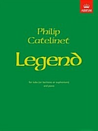 Legend : for Tuba (or Baritone or Euphonium) and Pianoforte (Sheet Music)