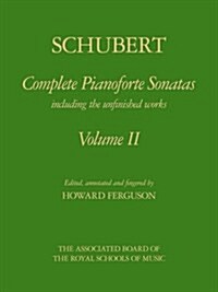 Complete Pianoforte Sonatas, Volume II : including the unfinished works [cloth boards] (Sheet Music)