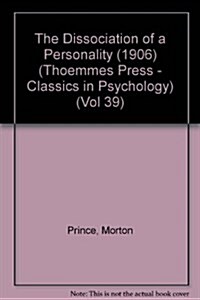 The Dissociation of a Personality (Hardcover)