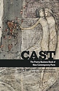 Cast: The Poetry Business Book of New Contemporary Poets (Paperback)
