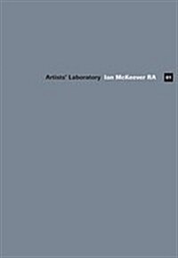 Artists Laboratory 01: Ian McKeever RA (Paperback)