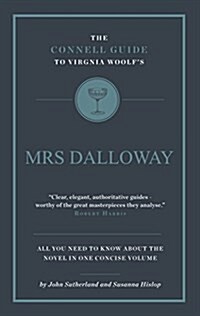The Connell Guide To Virginia Woolfs Mrs Dalloway (Paperback)