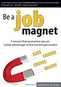 Be a Job Magnet (Paperback)