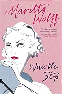 Whistle Stop (Paperback)