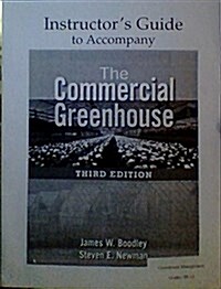 IML COMMERICAL GREENHOUSE 3E (Paperback)