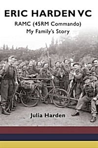 Eric Harden VC : My Familys Story (Paperback)