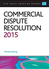 Commercial Dispute Resolution (Paperback, Rev ed)