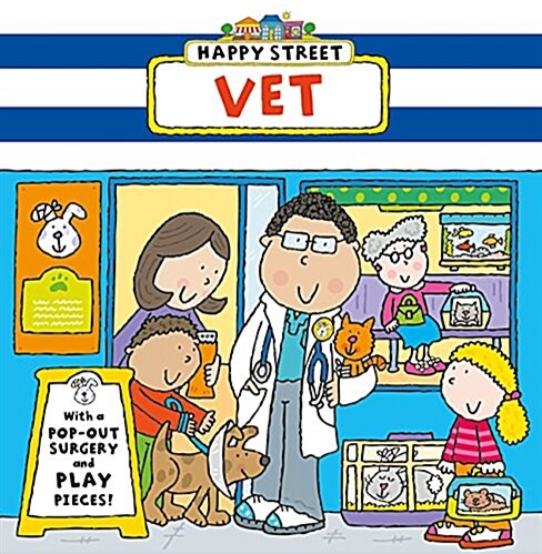 Happy Street: Vet (Board Book)