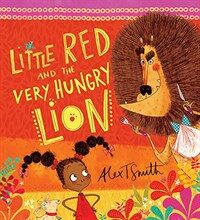 Little Red and the Very Hungry Lion (Paperback)