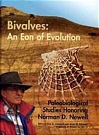 Bivalves: An Eon of Evolution (Hardcover)