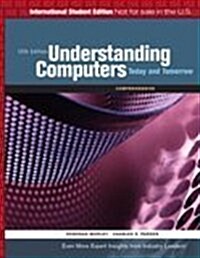 Undertsanding Computers : Comprehensive, International Edition (Hardcover)