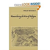 Rouen During the Wars of Religion (Hardcover)