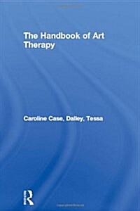 The Handbook of Art Therapy (Hardcover)