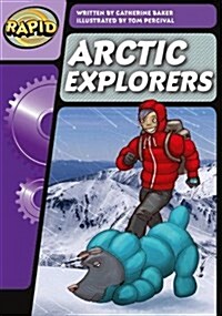 Rapid Phonics Step 3: Arctic Explorers (Fiction) (Paperback)