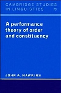 A Performance Theory of Order and Constituency (Hardcover)