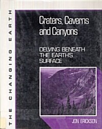 CRATERS CAVERNS CANYONS (Hardcover)