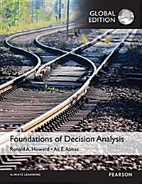 Foundations of Decision Analysis, Global Edition (Paperback)