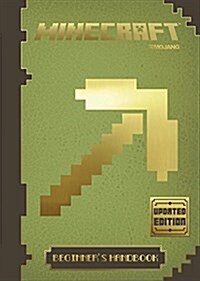 [중고] Minecraft: Beginner‘s Handbook - Updated Edition : An Official Minecraft Book from Mojang (Hardcover)