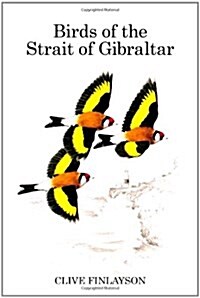 Birds of the Strait of Gibraltar (Hardcover)