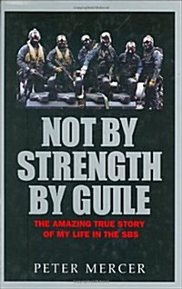 Not by Strength, by Guile (Hardcover)