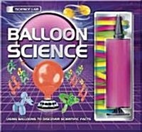 Balloon Science (Hardcover)