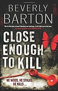 Close Enough to Kill (Paperback)