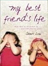 My Best Friends Life (Paperback)