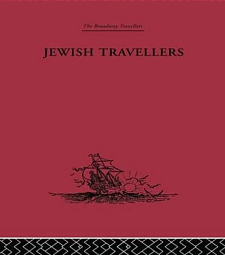 Jewish Travellers (Paperback, abridged ed)