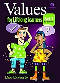 Values for Lifelong Learners Bk 3 : Our Environment (Paperback)