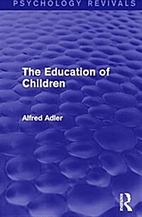 The Education of Children (Hardcover)