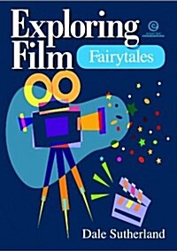 Exploring Film : Fairytales (Paperback)