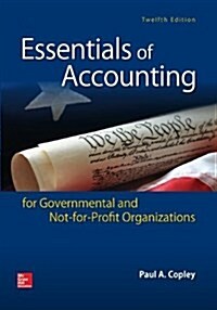 Essentials of Accounting for Governmental and Not-for-Profit Organizations (Paperback, 12 International ed)